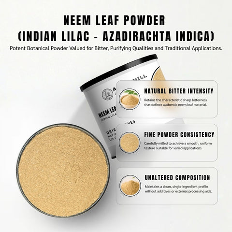 Neem Leaf Powder (Margosa / Indian Lilac) - Azadirachta Indica