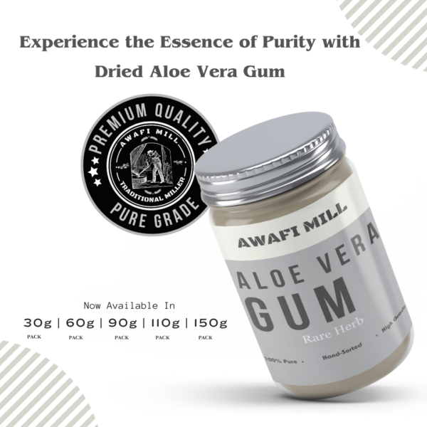 Awafi Mill Dried Aloe Vera Gum Variations