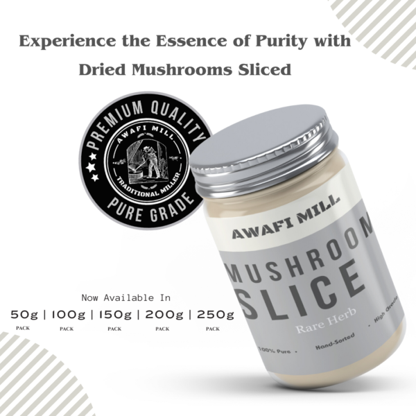 Awafi Mill Dried Mushrooms Sliced Variations
